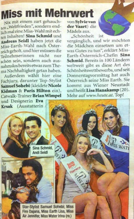 SAMUEL SOHEBI SERVED AS JURY MEMBER FOR MISS EARTH AUSTRIA Samuel Sohebi serving as a jury member for the Miss Earth Austria competition. The German television personality and global red carpet stylist is featured in the Austrian newspaper Heute alongside fellow industry professionals from fashion, media, and beau