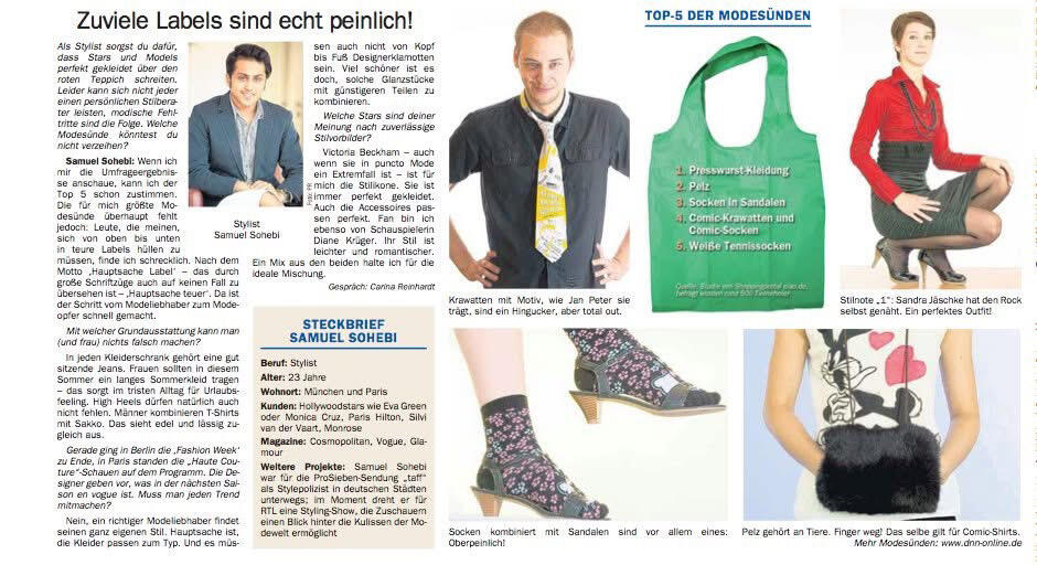 Samuel Sohebi als Modeexperte im Zeitungsinterview über Modesünden (2014) Zeitungsartikel aus dem Jahr 2014 mit dem Stylisten Samuel Sohebi. Der Modeexperte gibt in einem Interview Tipps zu Modesünden, Stilregeln und Kleidung. Der Artikel enthält ein Porträtfoto von Samuel Sohebi sowie einen Steckbrief mit Informationen zu seine